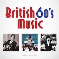 British 60s Music - Robin Bextor - E-Book