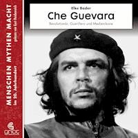 Che Guevara - Elke Bader - Hörbuch