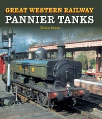 Great Western Railway Pannier Tanks - Robin Jones - E-Book