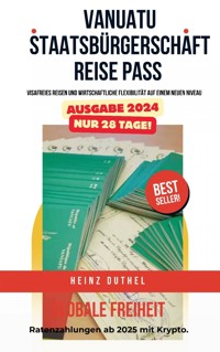 Globale Freiheit. Krypto Ratenzahlung ab 2025 - Heinz Duthel - E-Book