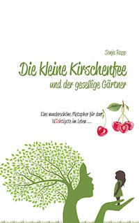 Die kleine Kirschenfee - Sonja Rapp - E-Book