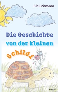 Die Geschichte von der kleinen Schildi - Iris Lehmann - E-Book