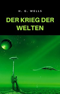 Der Krieg der Welten (übersetzt) - H G Wells - E-Book