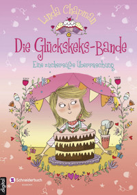 Die Glückskeks-Bande, Band 03 - Linda  Chapman - E-Book
