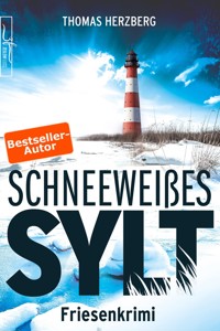 Schneeweißes Sylt - Thomas Herzberg - E-Book