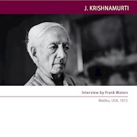 Interview by Frank Waters - Jiddu Krishnamurti - Hörbuch