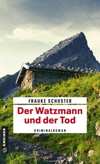 Der Watzmann und der Tod - Frauke Schuster - E-Book
