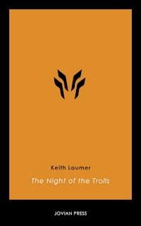 The Night of the Trolls - Keith Laumer - E-Book