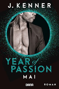 Year of Passion. Mai - J. Kenner - E-Book