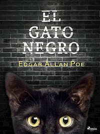 El gato negro - Edgar Allan Poe - E-Book
