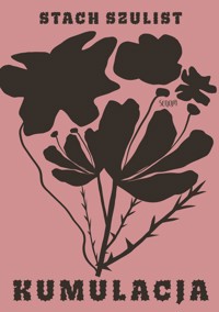 Kumulacja - Stach Szulist - E-Book