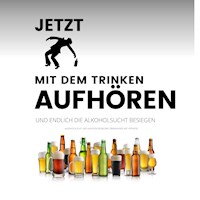 Das Erfolgsprogramm: Jetzt mit dem Trinken aufhören und endlich die Alkoholsucht besiegen - Institut für Suchttherapie - Hörbuch