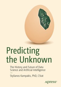Predicting the Unknown - Stylianos Kampakis - E-Book