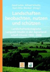 Landschaften beobachten, nutzen und schützen -  - E-Book