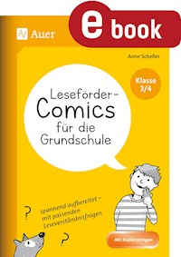 Leseförder-Comics für die Grundschule - Klasse 3/4 - Anne Scheller - E-Book