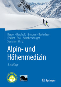 Alpin- und Höhenmedizin - - E-Book