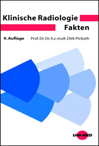 Klinische Radiologie Fakten - Dirk Pickuth - E-Book
