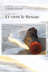 Et vient le Ressac - Isabelle Briand - E-Book