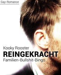 Reingekracht - Kooky Rooster - E-Book