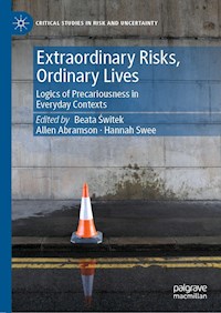 Extraordinary Risks, Ordinary Lives -  - E-Book