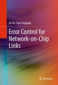 Error Control for Network-on-Chip Links - Bo Fu - E-Book