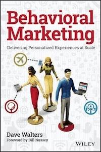 Behavioral Marketing - Dave Walters - E-Book