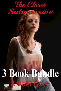 The Closet Submissive 3 Book Bundle - Amber Cove - E-Book