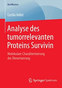Analyse des tumorrelevanten Proteins Survivin - Cecilia Vallet - E-Book