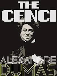 The Cenci - Dumas Alexandre - E-Book