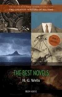 H. G. Wells: Best Novels (The Time Machine, The War of the Worlds, The Invisible Man, The Island of Doctor Moreau, etc) - H G Wells - E-Book