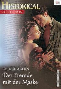 Der Fremde mit der Maske - Louise Allen - E-Book