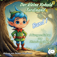 Der kleine Kobold Ferdinand - Victoria Steinberg - Hörbuch