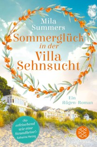 Sommerglück in der Villa Sehnsucht - Mila Summers - E-Book
