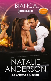 La apuesta del amor - Natalie Anderson - E-Book