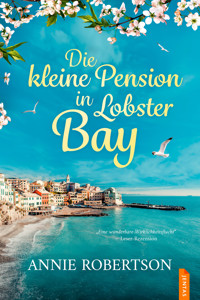 Die kleine Pension in Lobster Bay - Annie Robertson - E-Book + Hörbuch