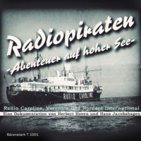 Radiopiraten - Abenteuer auf hoher See (Ungekürzt) - Herbert Hoven - Hörbuch