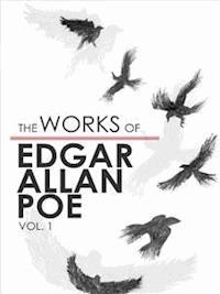 The Works of Edgar Allan Poe - Volume 1 - Edgar Allan Poe - E-Book