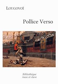 Pollice Verso - Alexeï Lougovoï - E-Book