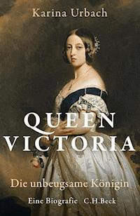 Queen Victoria - Karina Urbach - E-Book