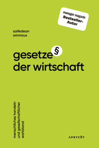 Gesetze der Wirtschaft - Saifedean Ammous - E-Book