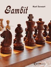 Gambit - Karl Sewart - E-Book