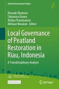 Local Governance of Peatland Restoration in Riau, Indonesia -  - kostenlos E-Book
