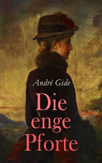 Die enge Pforte - André Gide - E-Book
