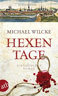 Hexentage - Michael Wilcke - E-Book