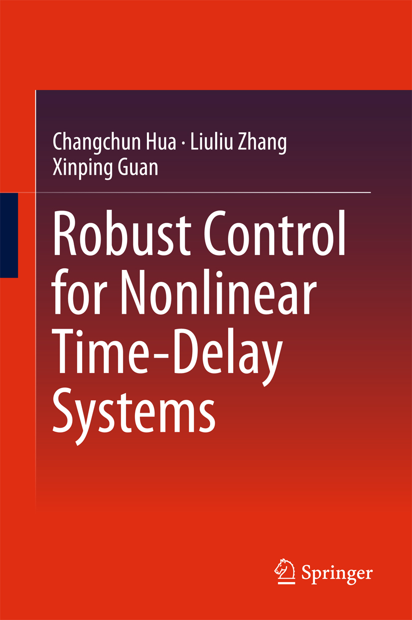 Robust Control for Nonlinear Time-Delay Systems - Changchun Hua - E-Book