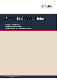 Red nicht über die Liebe - Ralf Petersen - E-Book
