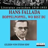 Hoppelpoppel, wo bist du - Hans Fallada - E-Book + Hörbuch