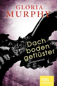 Dachbodengeflüster - Gloria Murphy - E-Book