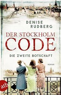 Der Stockholm-Code – Die zweite Botschaft - Denise Rudberg - E-Book
