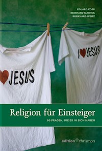 Religion für Einsteiger - Burkhard Weitz - E-Book